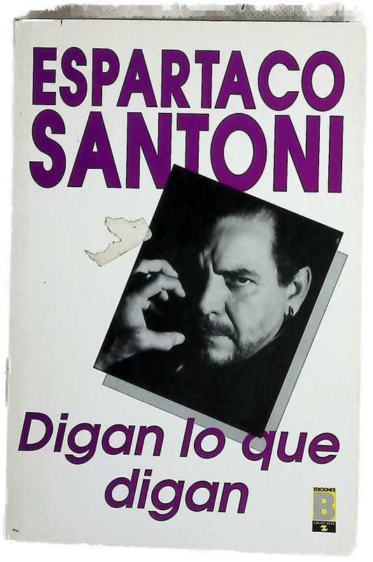 Digan lo que digan