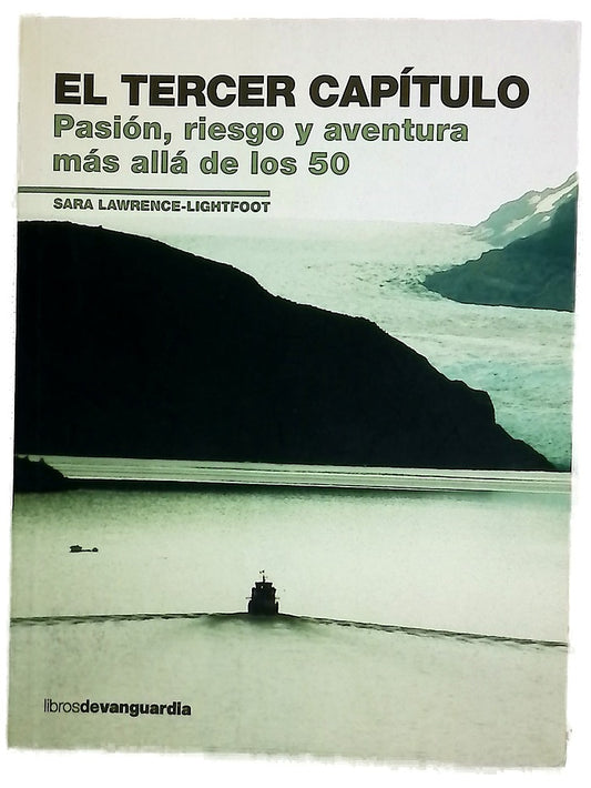 El tercer capítulo pasión, riesgo y aventura más allá de los 50