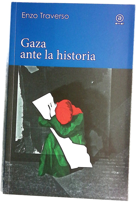 Gaza ante la historia