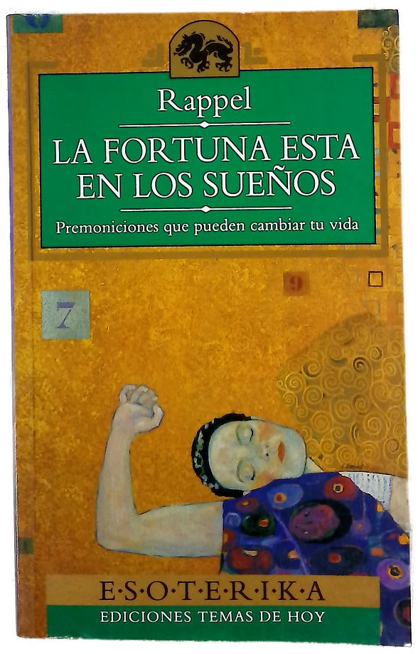 La fortuna está en los sueños premoniciones que pueden cambiar tu vida