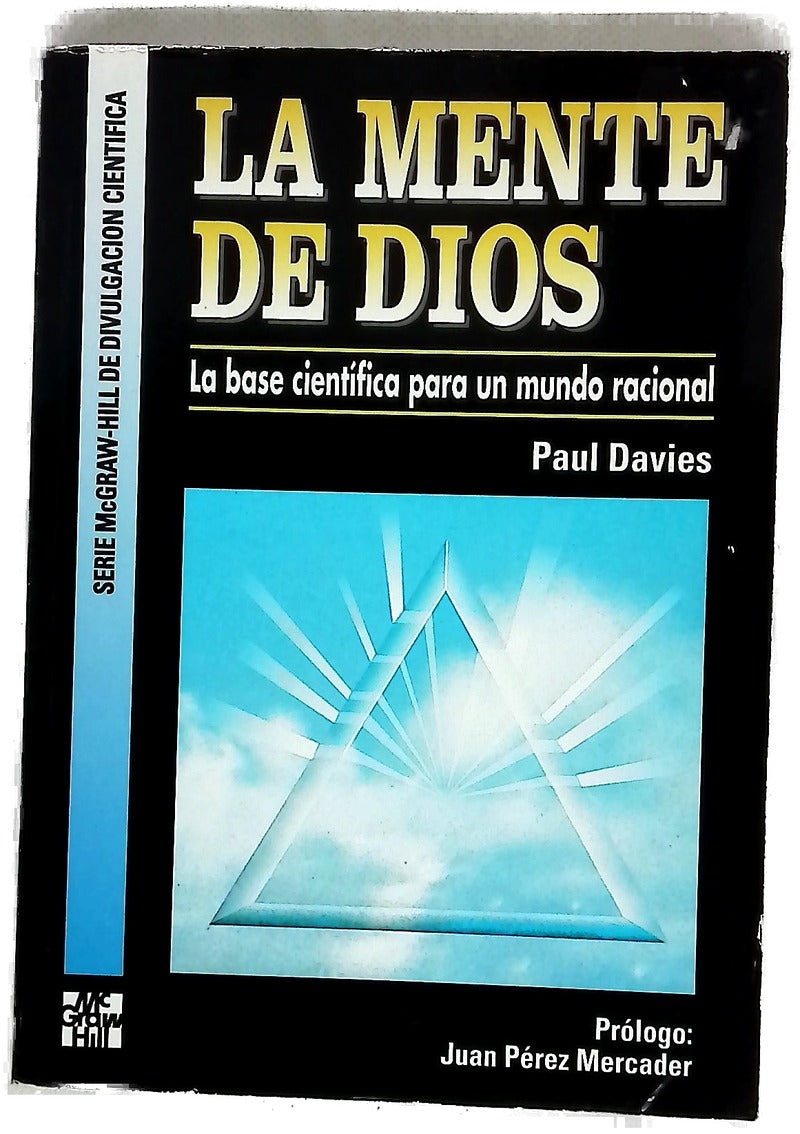La mente de Dios : la base científica para un mundo racional