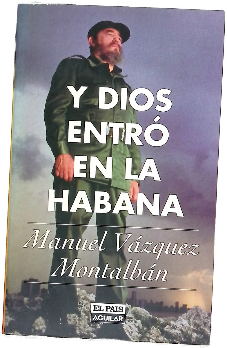 Y Dios entró en La Habana