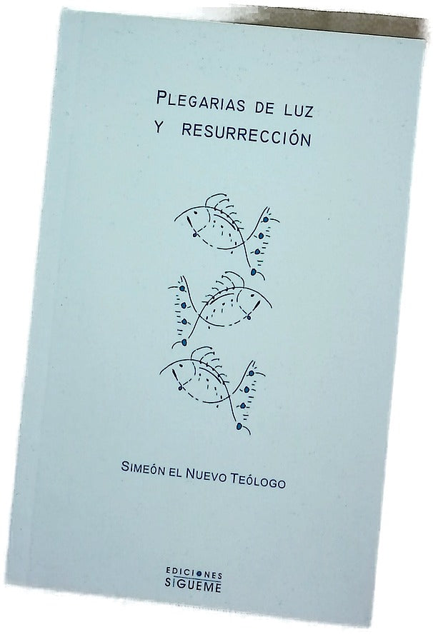 Plegarias de luz y resurrección