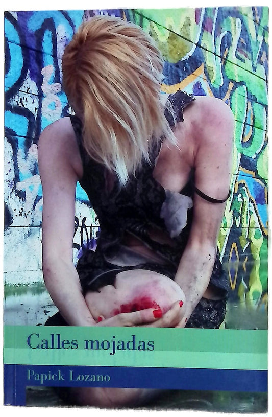 Calles mojadas