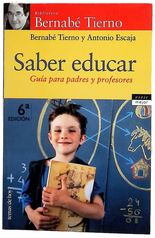 Saber educar : guía para padres y profesores