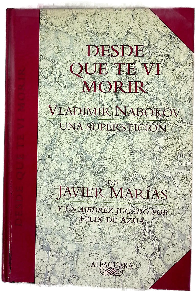 Desde que te vi morir Vladimir Nabokov, una superstición