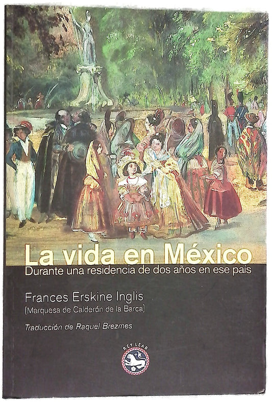 La vida en México durante una residencia de dos años en ese país
