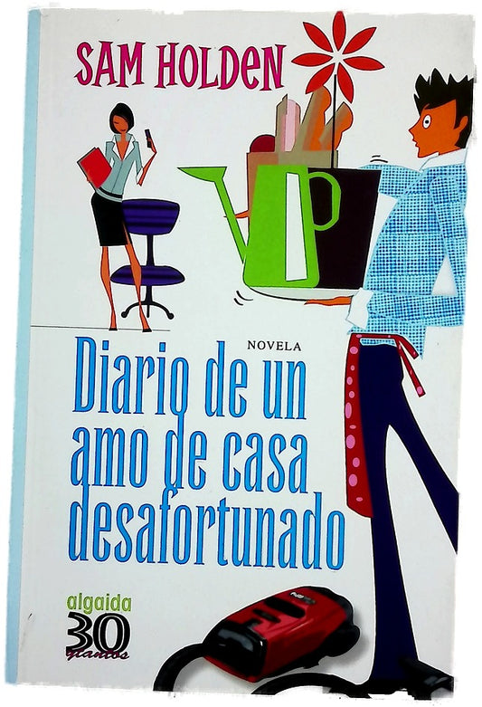 Diario de un amo de casa desafortunado