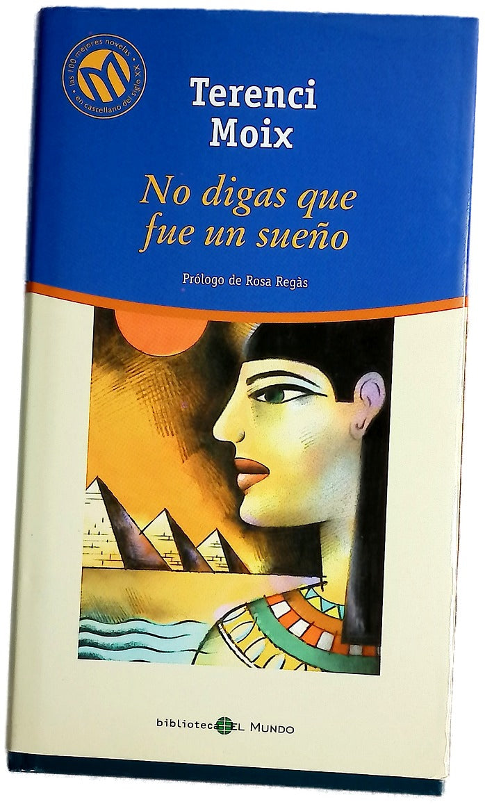 No digas que fue un sueño