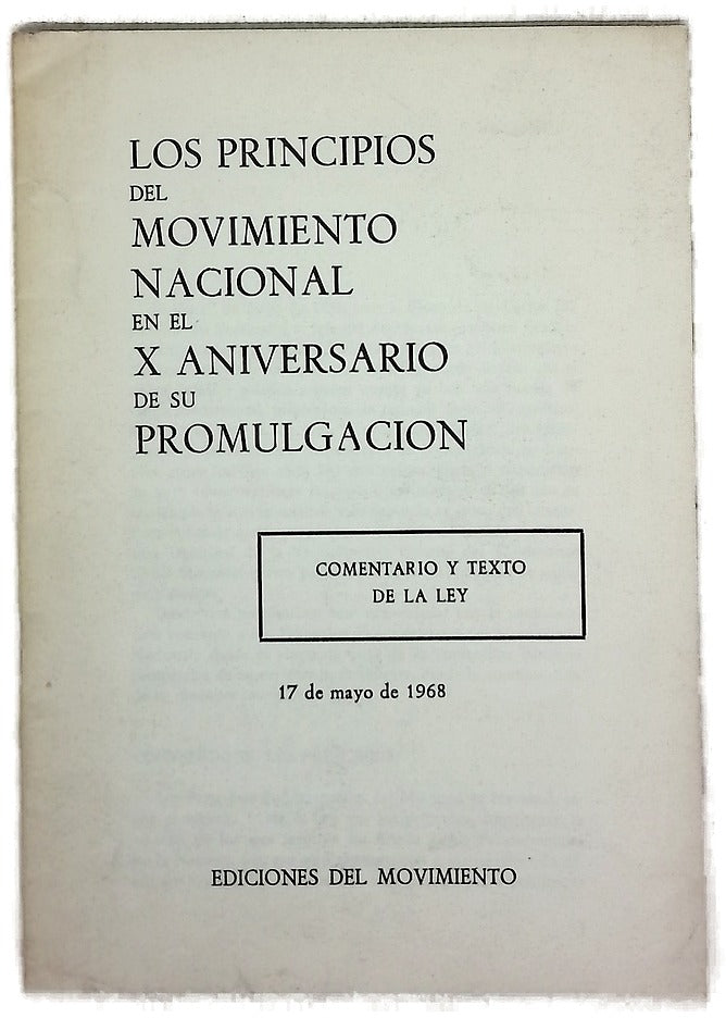 Los principios del movimiento nacional en el X aniversario de su promunlgación