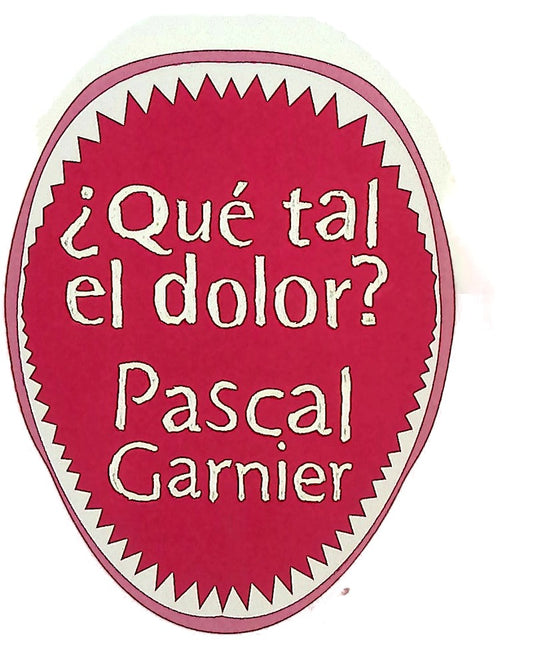 ¿Qué tal el dolor?