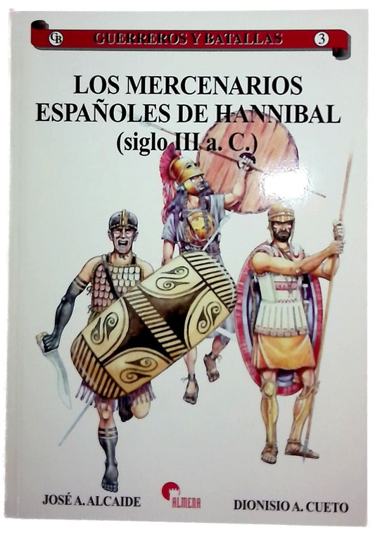 Los mercenarios españoles de Hannibal (siglo III a.C.)
