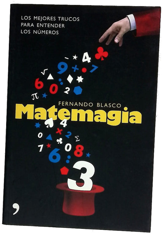 Matemagia los mejores trucos para entender los números