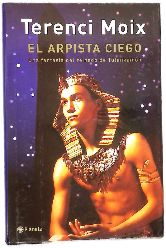 El arpista ciego una fantasía del reinado de Tutankamón