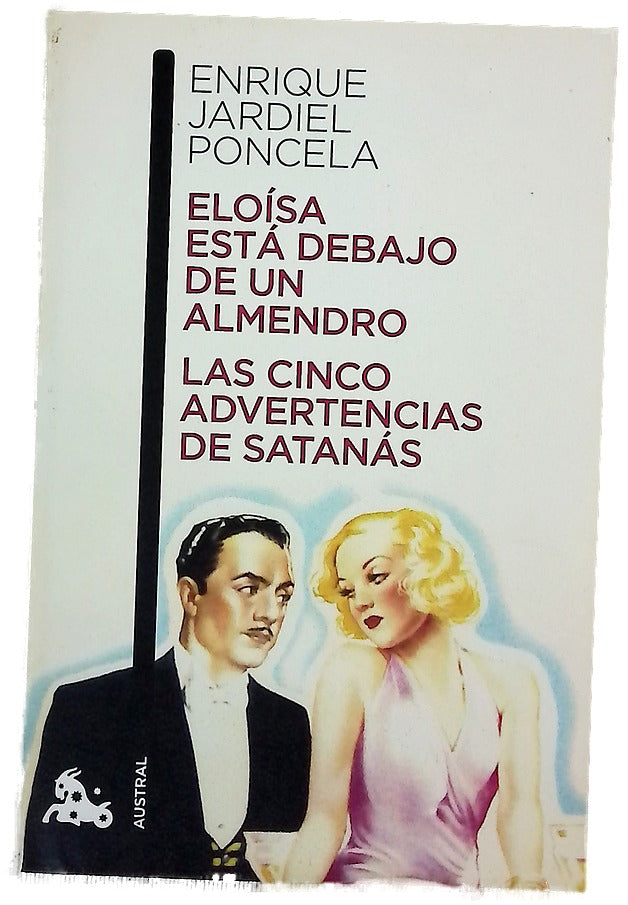 Eloísa está debajo de un almendro Las cinco advertencias de Satanás