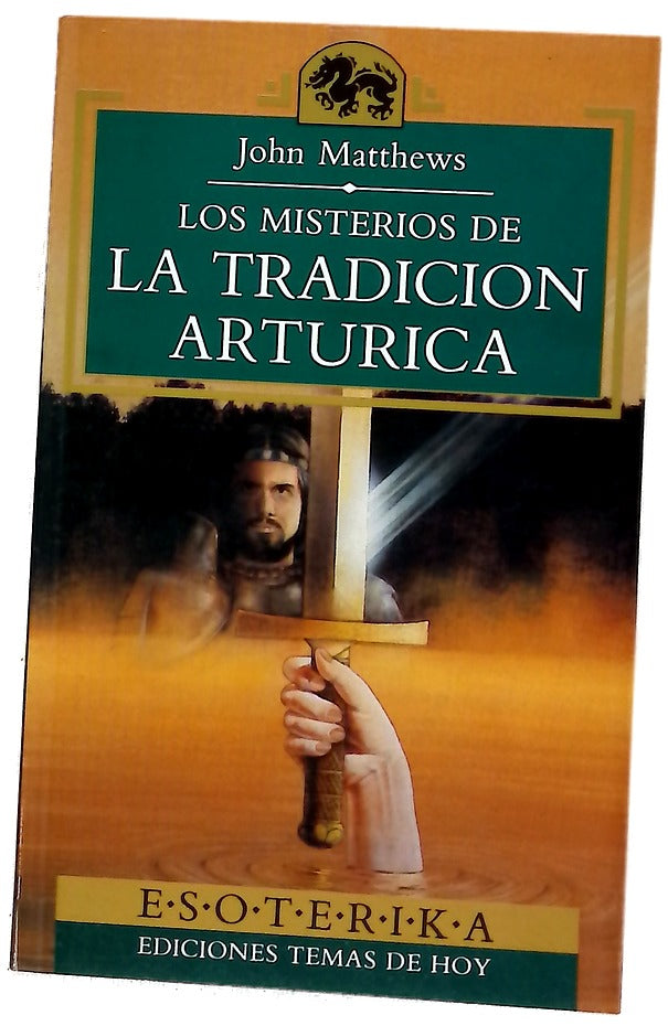 Los misterios de la tradición artúrica