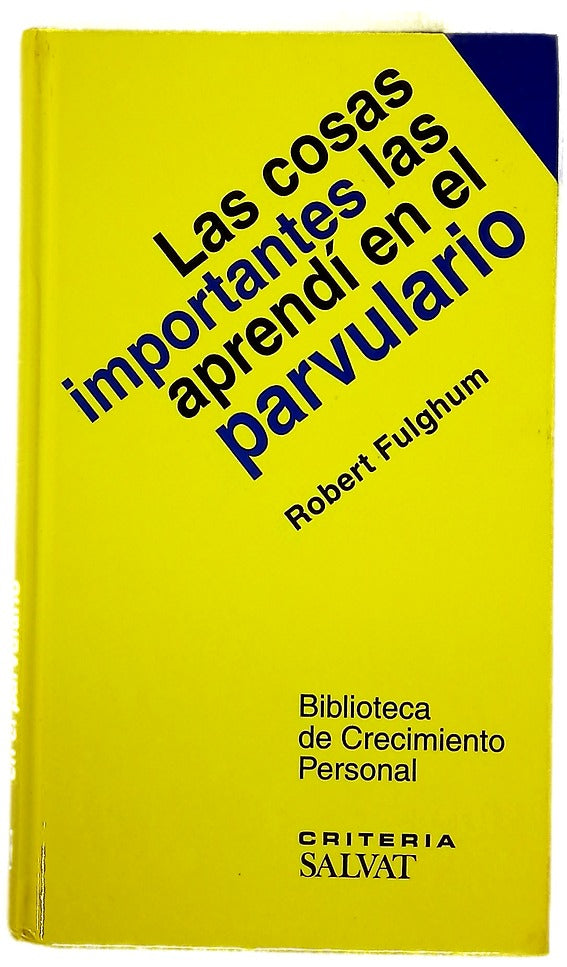 Las cosas importantes las aprendí en el parvulario