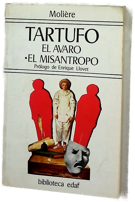 Tartufo o El impostor El avaro ; El misantropo