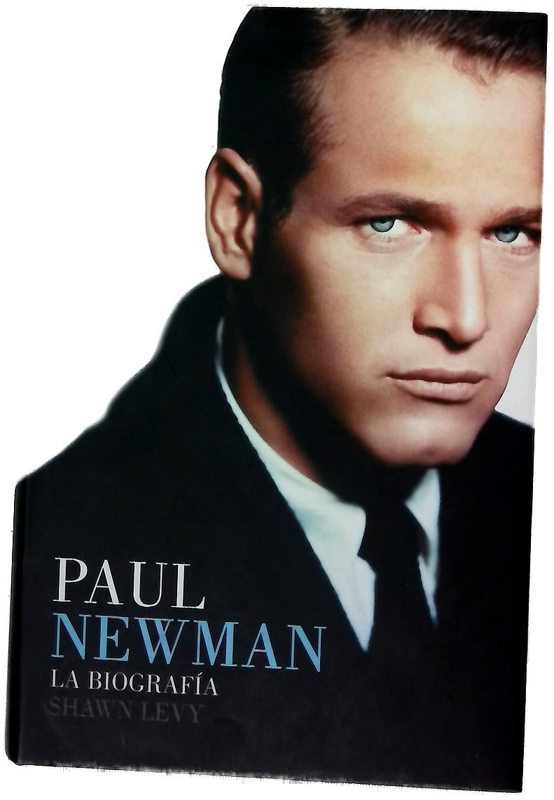 Paul Newman la biografía