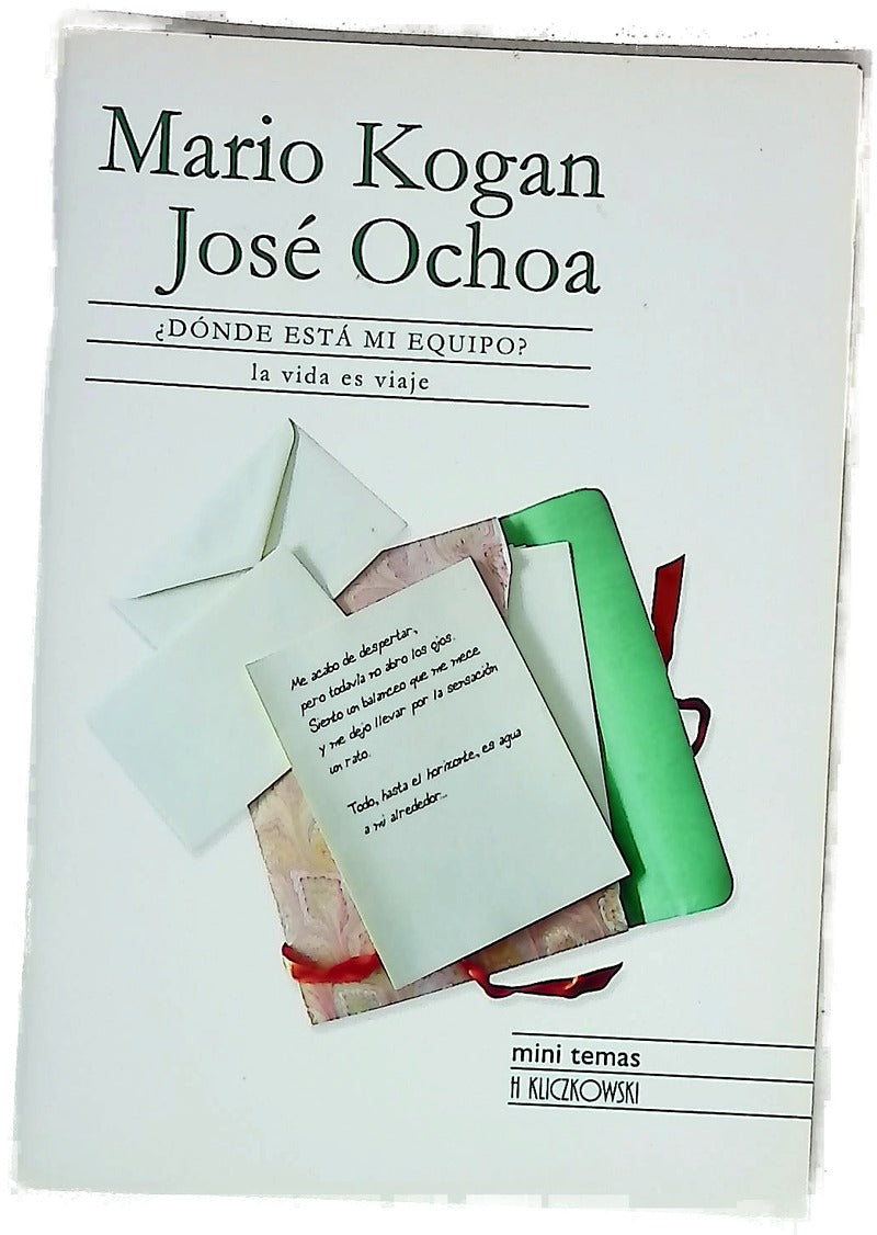 ¿Dónde está mi equipo? la vida es viaje