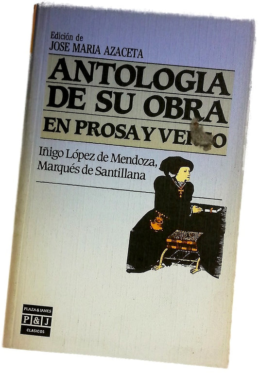 Antología de su obra en prosa y verso
