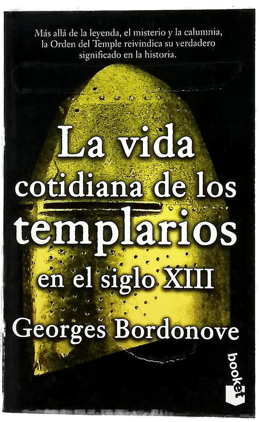 La vida cotidiana de los templarios en el siglo XIII