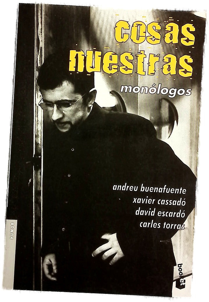 Cosas nuestras monólogos