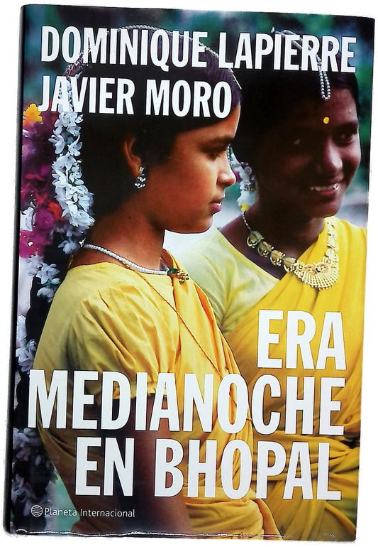 Era medianoche en Bhopal