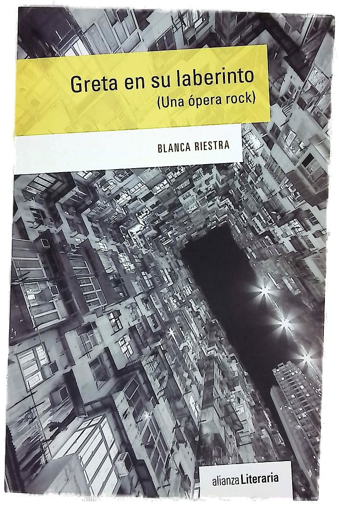 Greta en su laberinto : (una ópera rock)