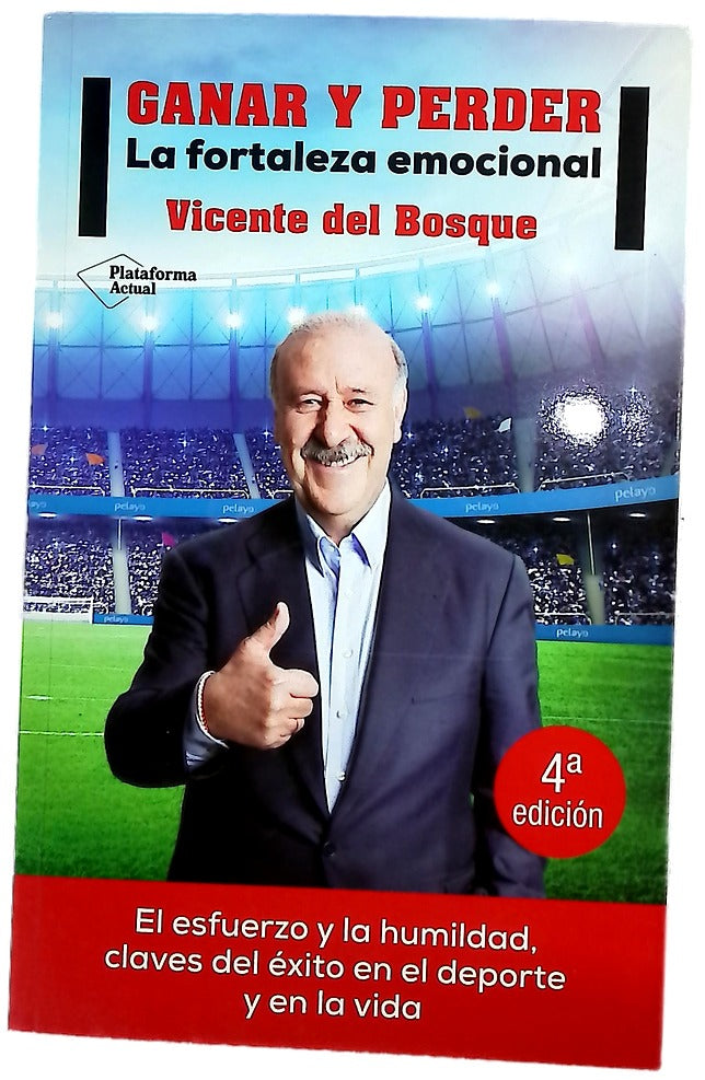 Ganar y perder : la fortaleza emocional