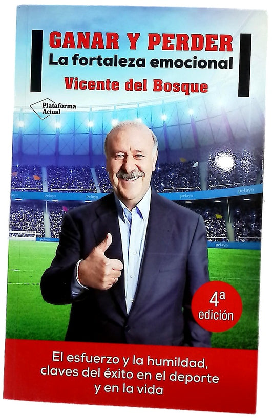 Ganar y perder : la fortaleza emocional