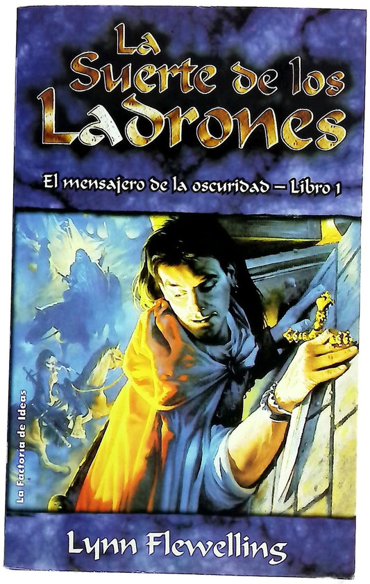 La suerte de los ladrones