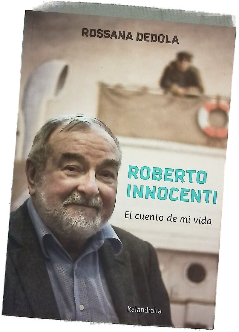 El cuento de mi vida : una conversación con Roberto Inoccenti