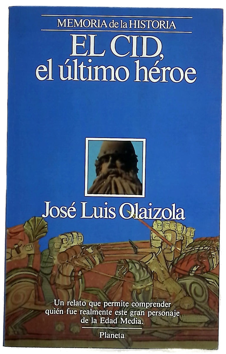El Cid, el último héroe