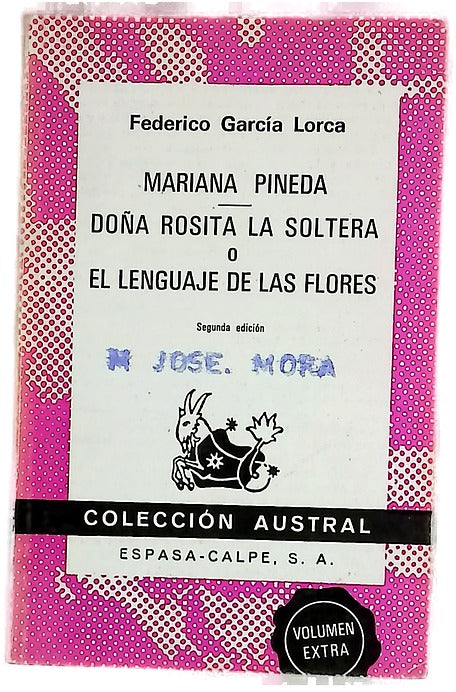 Mariana Pineda ; Doña Rosita la soltera o El lenguaje de las flores