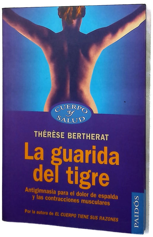 La guarida del tigre antigimnasia para el dolor de espalda y las contracciones musculares