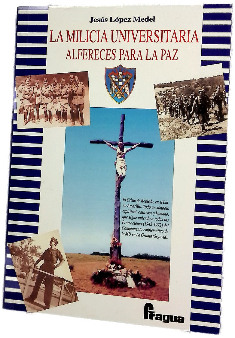 La milicia universitaria alféreces para la paz