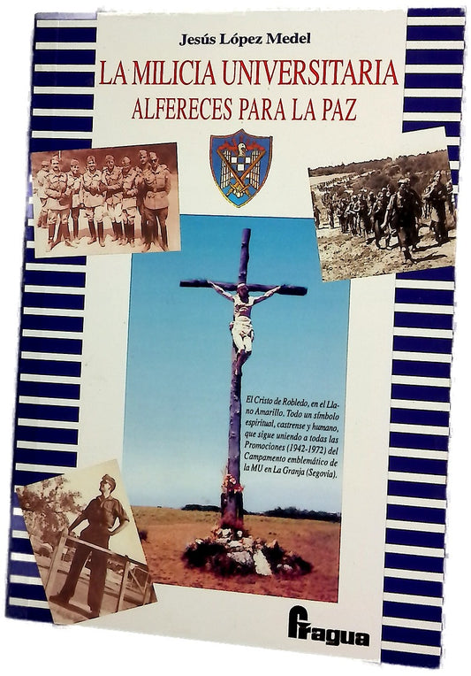La milicia universitaria alféreces para la paz