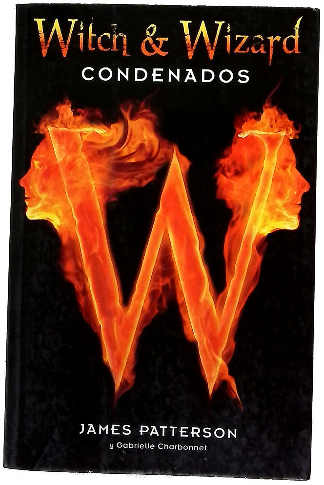 Witch & Wizard, condenados