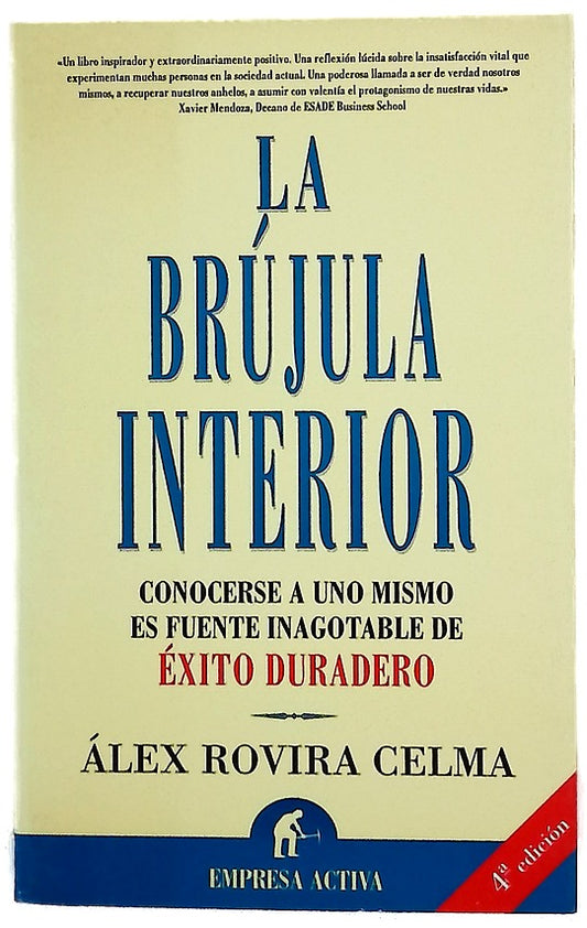 La brújula interior conocerse a uno mismo es fuente inagotable de éxito duradero