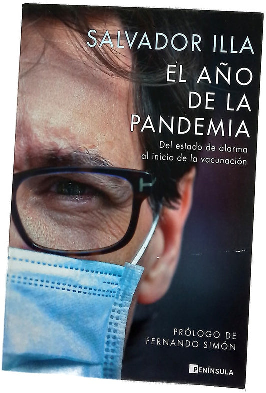 El año de la pandemia : del estado de alarma al inicio de la vacunación