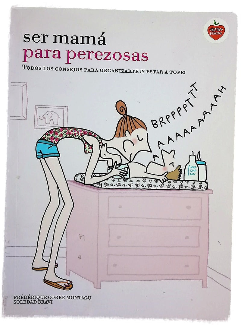 Ser mamá para perezosas