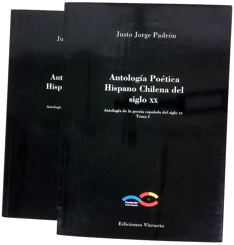 Antología poética hispano chilena del siglo XX.