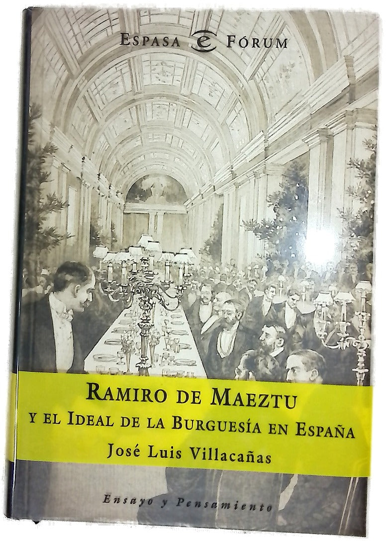 Ramiro de Maeztu y el ideal de la burguesía en España