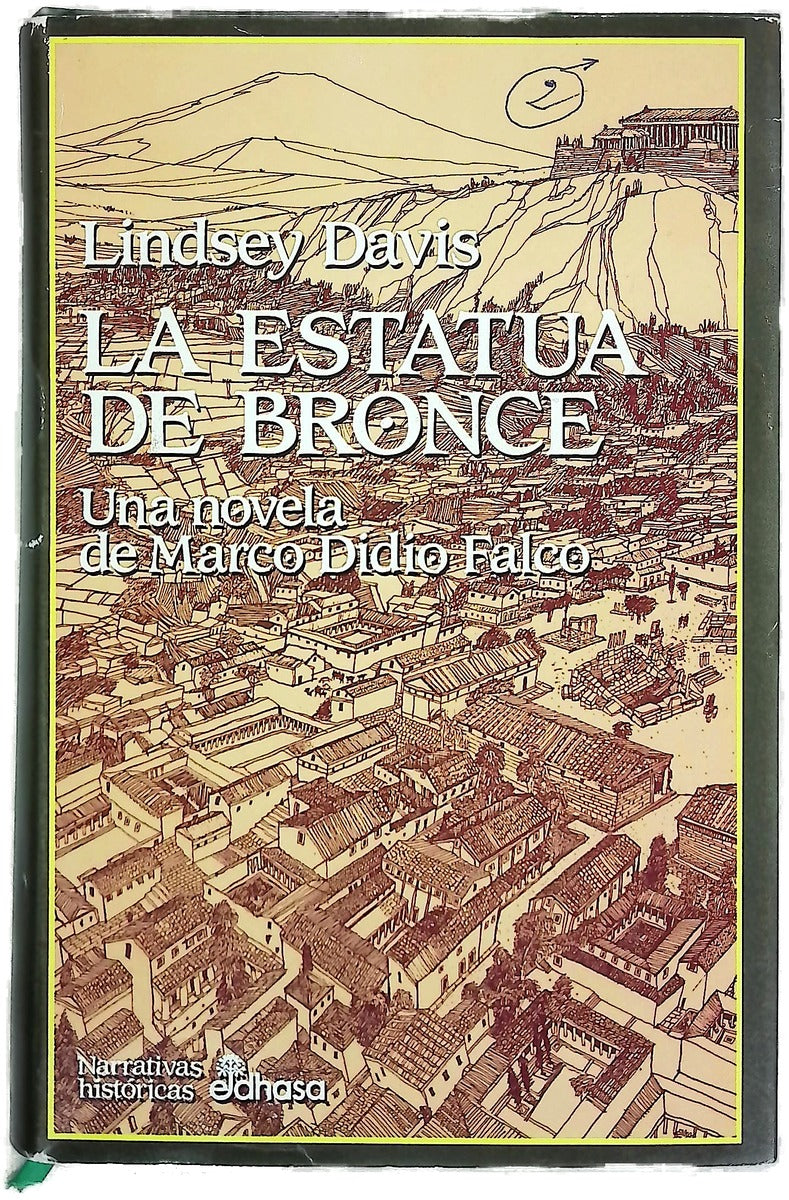 La estatua de bronce una novela de Marco Didio Falco