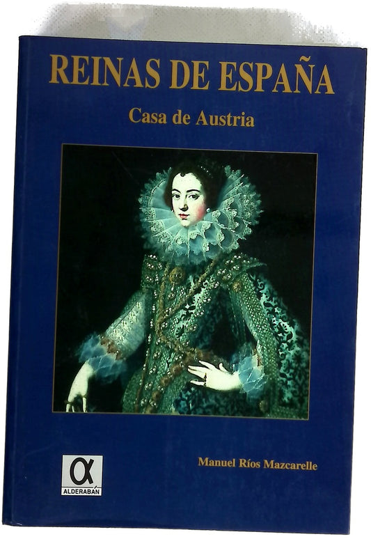 Reinas de España Casa de Austria