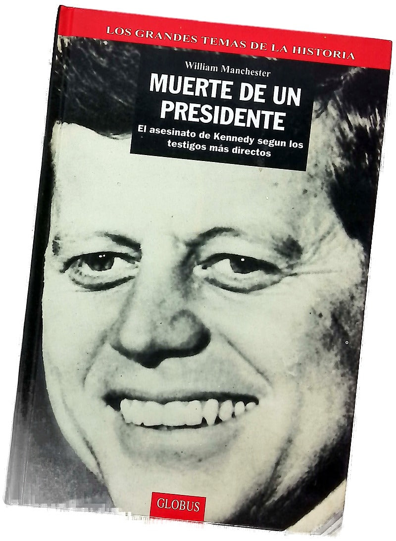 El asesinato de Kennedy según los testigos mas directos