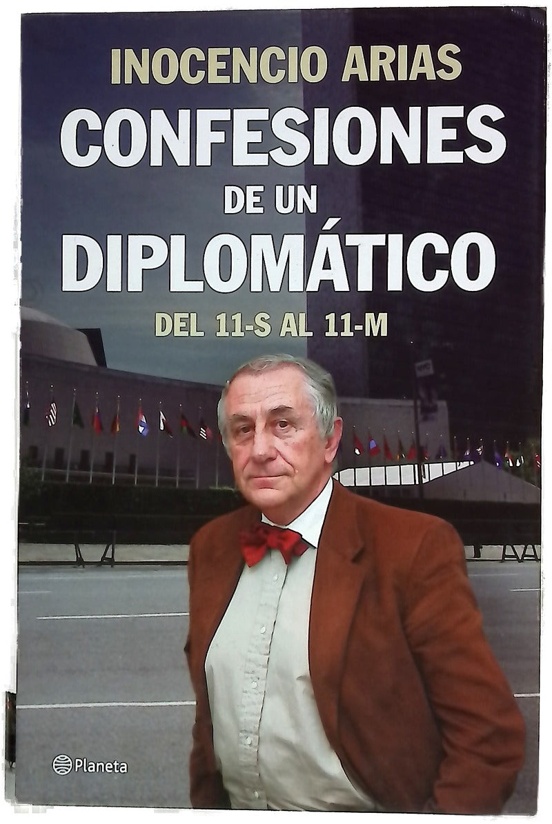 Confesiones de un diplomático del 11-S al 11-M