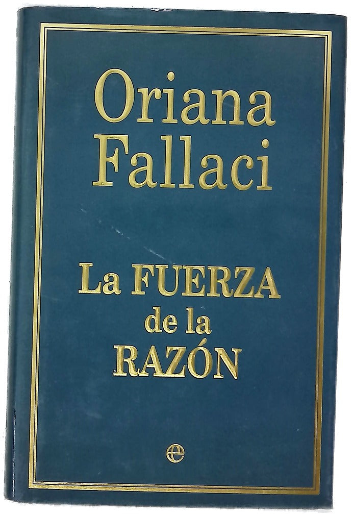 La fuerza de la razón