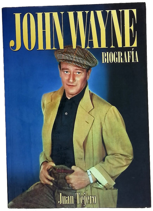 John Wayne : biografía